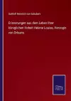 Erinnerungen aus dem Leben Ihrer königlichen Hoheit Helene Louise, Herzogin von Orleans cover