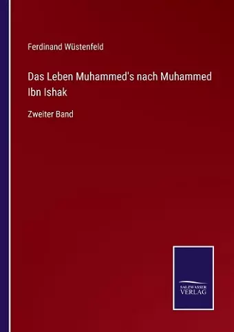 Das Leben Muhammed's nach Muhammed Ibn Ishak cover