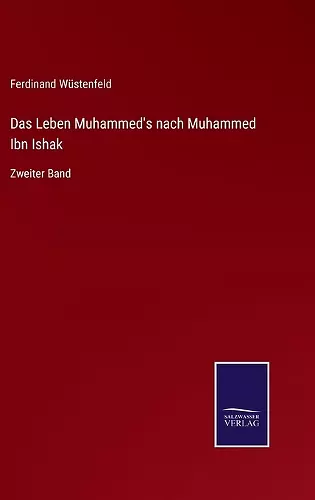 Das Leben Muhammed's nach Muhammed Ibn Ishak cover