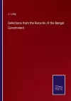 Selections from the Records of the Bengal Government cover