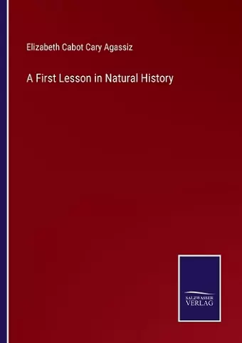 A First Lesson in Natural History cover