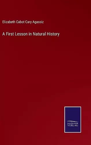 A First Lesson in Natural History cover