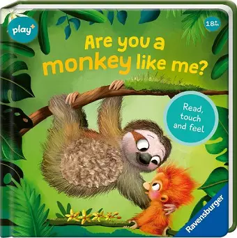 Ravensburger Play+ Infant & Toddler - Are you a Monkey like me? cover