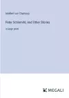 Peter Schlemihl; And Other Stories cover