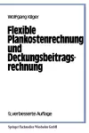 Flexible Plankostenrechnung und Deckungsbeitragsrechnung cover
