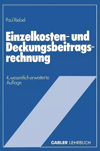 Einzelkosten- und Deckungsbeitragsrechnung cover
