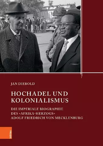 Hochadel und Kolonialismus im 20. Jahrhundert cover