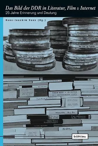 Das Bild der DDR in Literatur, Film und Internet cover