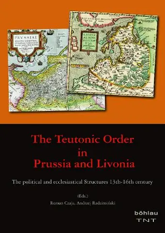 The Teutonic Order in Prussia and Livonia cover