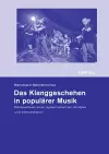 Das Klanggeschehen in populärer Musik cover