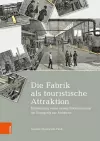 Die Fabrik als touristische Attraktion cover