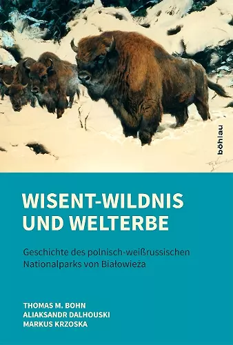 Wisent-Wildnis und Welterbe cover