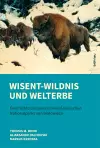 Wisent-Wildnis und Welterbe cover