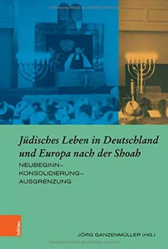 Jüdisches Leben in Deutschland und Europa nach der Shoah cover