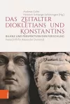 Das Zeitalter Diokletians und Konstantins cover