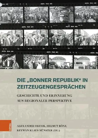 Die »Bonner Republik« in Zeitzeugengesprächen cover