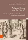 Religious Orders and the ‘World’ cover