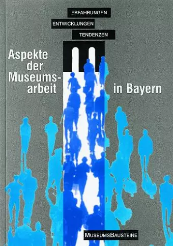 Aspekte der Museumsarbeit in Bayern cover