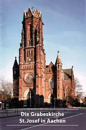 Die Grabeskirche St. Josef in Aachen cover