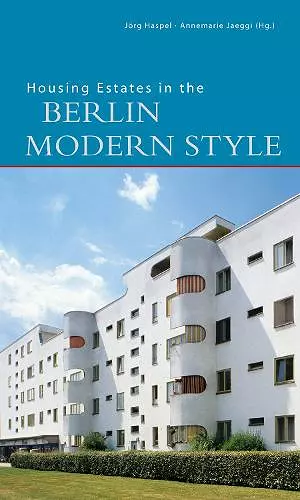 Housing Estates in the Berlin Modern Style cover