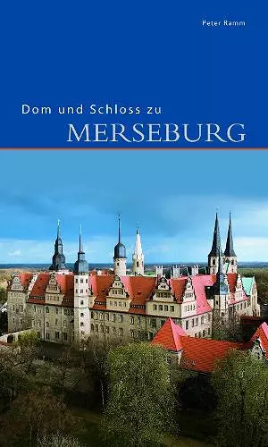 Dom und Schloss zu Merseburg cover