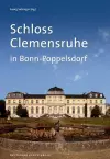 Schloss Clemensruhe in Bonn-Poppelsdorf cover