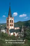 The Lutheran Church of St. Peter in Bacharach cover