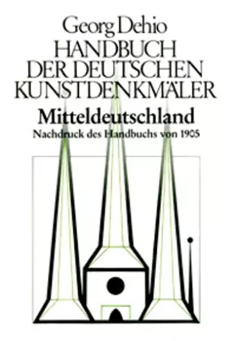 Dehio - Handbuch der deutschen Kunstdenkmäler / Mitteldeutschland cover