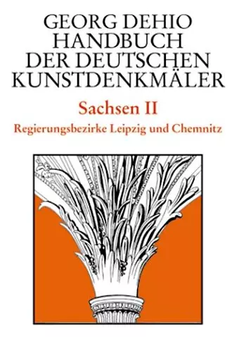 Dehio - Handbuch der deutschen Kunstdenkmäler / Sachsen Bd. 2 cover