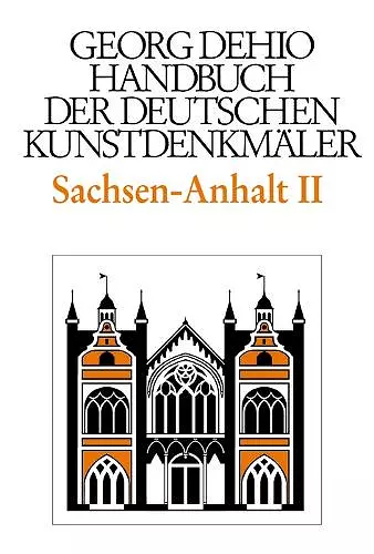 Dehio - Handbuch der deutschen Kunstdenkmäler / Sachsen-Anhalt Bd. 2 cover