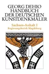 Dehio - Handbuch der deutschen Kunstdenkmäler / Sachsen-Anhalt Bd. 1 cover