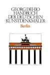 Dehio - Handbuch der deutschen Kunstdenkmäler / Berlin cover