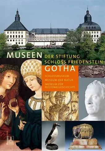 Museen der Stiftung Schloss Friedenstein Gotha cover