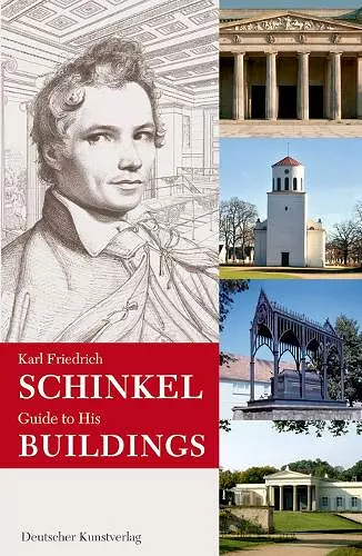 Karl Friedrich Schinkel. Guide to his buildings cover