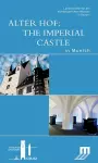 Alter Hof: The Imperial Castle in Munich cover