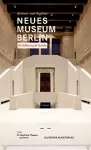 Neues Museum Berlin. Architectural Guide cover