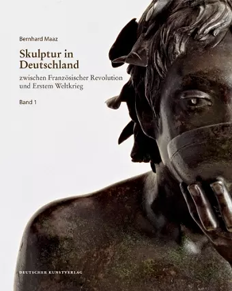 Skulptur in Deutschland zwischen Französischer Revolution und Erstem Weltkrieg cover