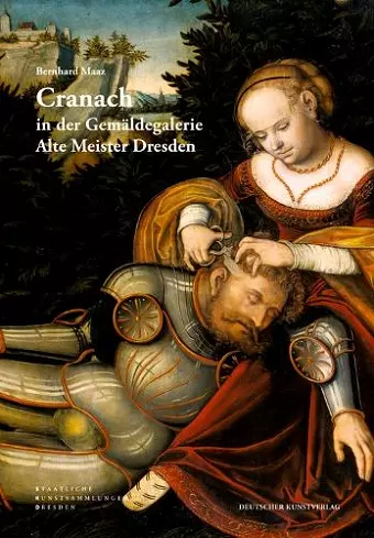 Cranach in der Gemäldegalerie Alte Meister Dresden cover
