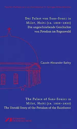 Der Palast von Sans-Souci in Milot, Haiti / The Palace of Sans-Souci in Milot, Haiti cover