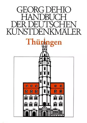 Dehio - Handbuch der deutschen Kunstdenkmäler / Thüringen cover