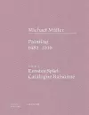 Michael Müller. Ernstes Spiel. Catalogue Raisonné cover