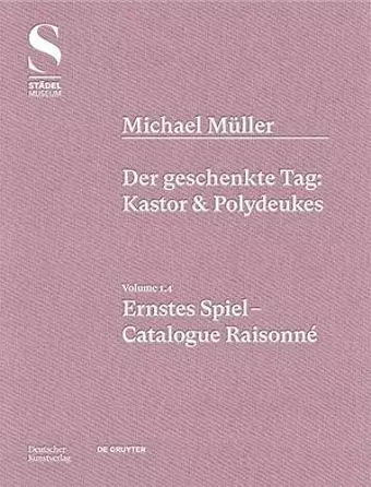 Michael Müller. Ernstes Spiel. Catalogue Raisonné cover