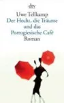 Der Hecht, die Traume und das Portugiesische Cafe cover
