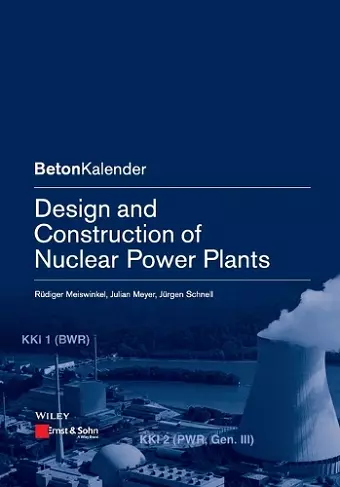 Design and Construction of Nuclear Power Plants cover
