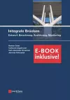 Integrale Brücken: Entwurf, Berechnung, Ausführung, Monitoring (E-Book inclusive!) cover