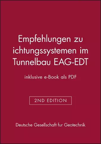 Empfehlungen zu Dichtungssystemen im Tunnelbau EAG-EDT (inklusive e-Book als PDF) cover