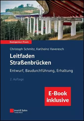 Leitfaden Straßenbrücken: Entwurf, Baudurchführung, Erhaltung, 2e (inkl. eBook als PDF) cover