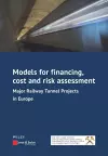 Models for Financing, Cost and Risk Assessment cover