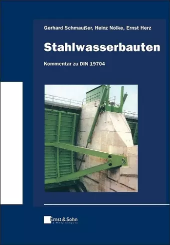 Stahlwasserbauten - Kommentar zu DIN 19704 cover