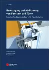 Befestigung und Abdichtung von Fenstern und Türe cover